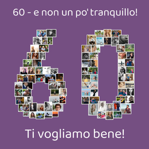 Collage "60" Foto Anniversario - Regala un Ricordo Unico